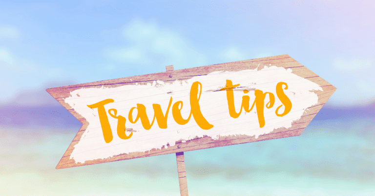 20 Essential Travel Tips You Should Know Before You Embark On Your Next Trip